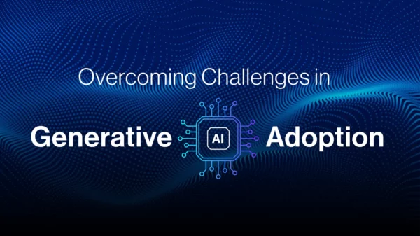 Overcoming Challenges in Generative AI Adoption