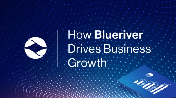 Tailored Digital Transformation: How Blueriver Drives Business Growth