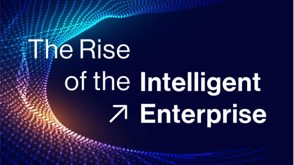 The Rise of the Intelligent Enterprise: How AI is Fueling Business Evolution